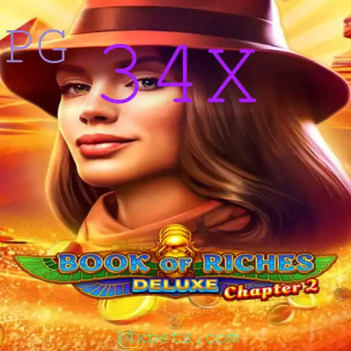 Explorando o Mundo de Book of Riches Deluxe Chapter 2 e o Fascínio do 34X